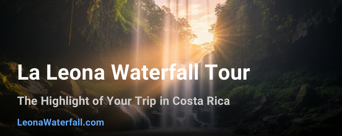 La Leona Waterfall Tour